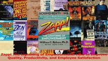 PDF Download  Zapp The Lightning of Empowerment How to Improve Quality Productivity and Employee Download Online
