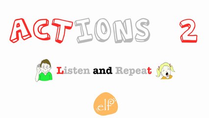 Learn Actions 2! (Phrases 1)
