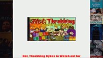 Hot Throbbing Dykes to Watch out for