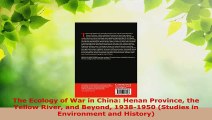 Read  The Ecology of War in China Henan Province the Yellow River and Beyond 19381950 Studies EBooks Online