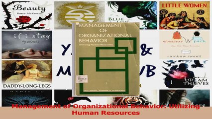 PDF Download  Management of Organizational Behavior Utilizing Human Resources Download Online