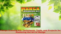PDF Download  Manga Drawing Kit Techniques Tools and Projects for Mastering the Art of Manga PDF Full Ebook