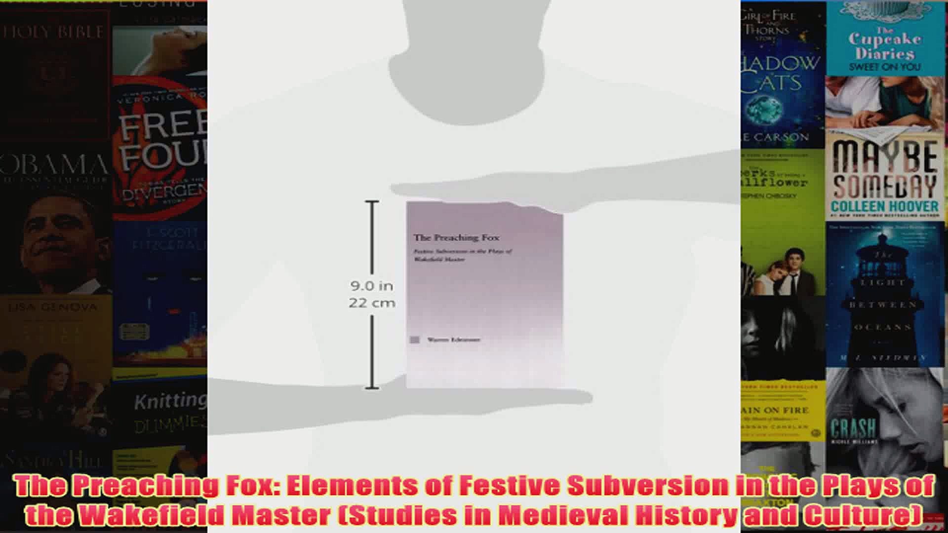 The Preaching Fox Elements of Festive Subversion in the Plays of the Wakefield Master