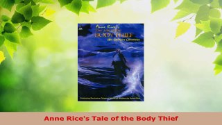 Download  Anne Rices Tale of the Body Thief EBooks Online