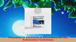 Read  Principles of Electricity  Electronics for the Automotive Technician Ebook Free