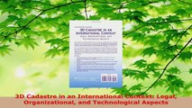 PDF Download  3D Cadastre in an International Context Legal Organizational and Technological Aspects Download Online