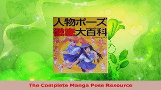 PDF Download  The Complete Manga Pose Resource Read Online