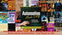 Download  Automation Made Easy Everything You Wanted to Know about Automationand Need to Ask Ebook Free