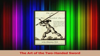 PDF Download  The Art of the TwoHanded Sword Read Full Ebook