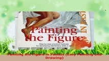 PDF Download  Painting the Figure in Pastels Easy Painting and Drawing PDF Online