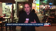 01/04: Manhunt continues for perpetrator of deadly Tel Aviv shooting