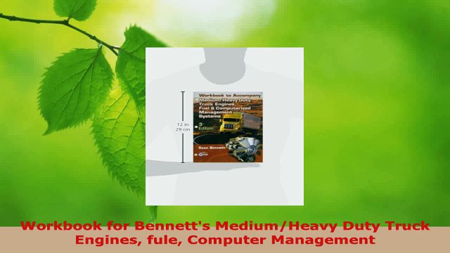 PDF Download Workbook for Bennetts MediumHeavy Duty Truck Engines fule Computer Management Read Online