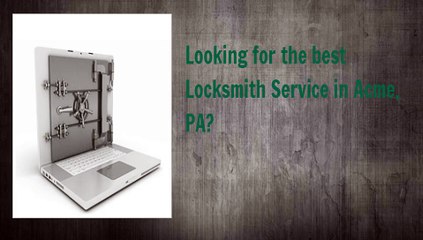 Acme, PA 24hr Lockout Service
