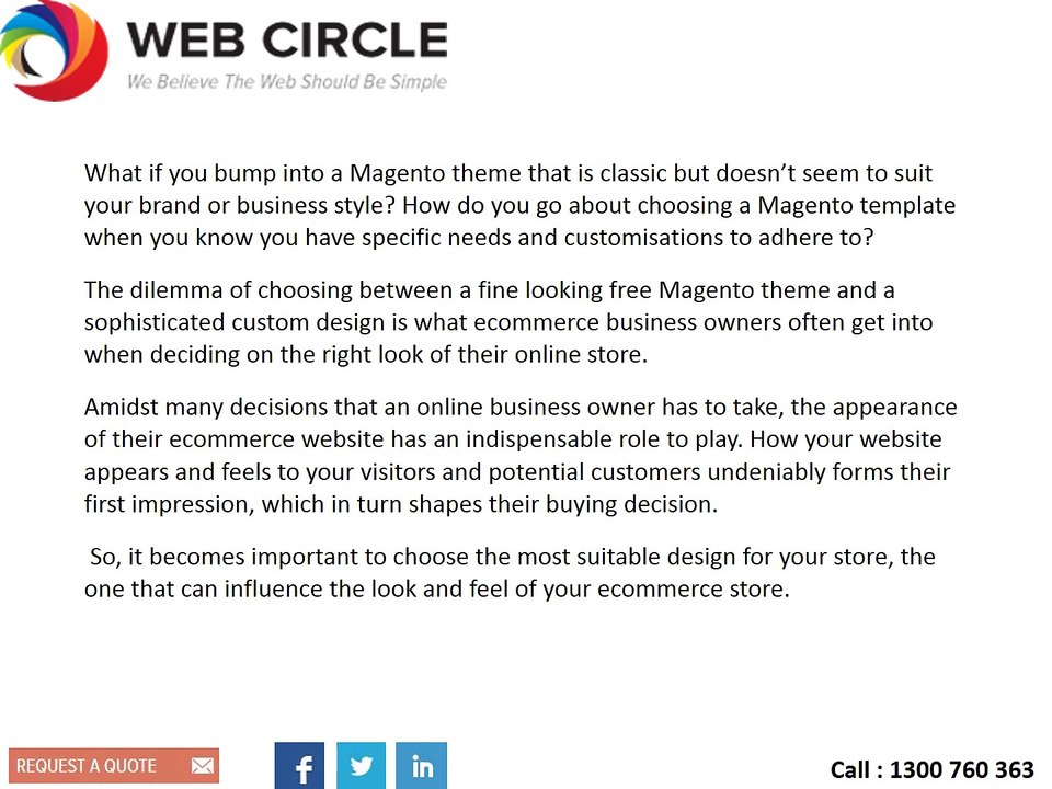 Free Magento Theme or Custom Magento Web Design What Is It that Your Business Needs