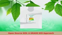 Download  Open Source GIS A GRASS GIS Approach Ebook Online