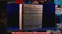 The Reformed Doctrine Of Predestination