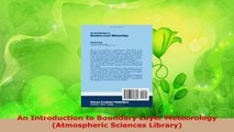 PDF Download  An Introduction to Boundary Layer Meteorology Atmospheric Sciences Library Download Online