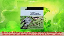 Download  Birds and Climate Change Impacts and Conservation Responses Ecology Biodiversity and Ebook Online
