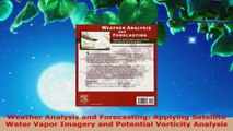 PDF Download  Weather Analysis and Forecasting Applying Satellite Water Vapor Imagery and Potential PDF Online