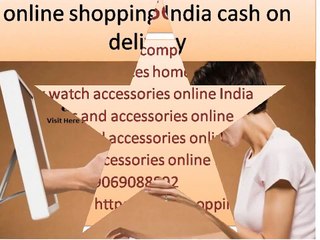 Online shopping India cash on delivery @ 9069088892