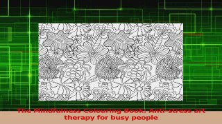 Read  The Mindfulness Colouring Book Antistress art therapy for busy people Ebook Free