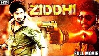 Ziddhi - New Full Length Super Hit Action Hindi Movie 2015 - FULL HD