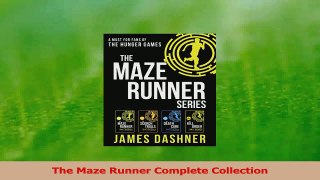 Read  The Maze Runner Complete Collection Ebook Free