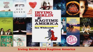PDF Download  Irving Berlin And Ragtime America PDF Full Ebook