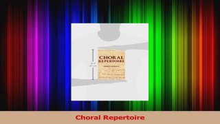 PDF Download  Choral Repertoire PDF Full Ebook