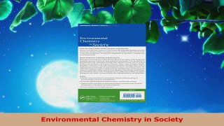 Read  Environmental Chemistry in Society Ebook Free