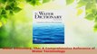 PDF Download  Water Dictionary The A Comprehensive Reference of Water Terminology Read Full Ebook