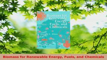 PDF Download  Biomass for Renewable Energy Fuels and Chemicals Download Online