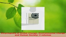 Download  Encyclopedia of Global Change Environmental Change and Human Society 2 volumes Ebook Online