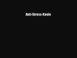 Anti-Stress-Keule Full Online