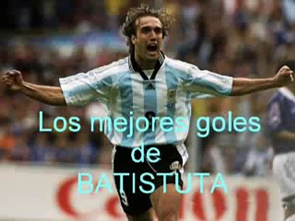 batistuta best goals