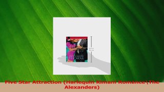 PDF Download  Five Star Attraction Harlequin Kimani RomanceThe Alexanders Read Online