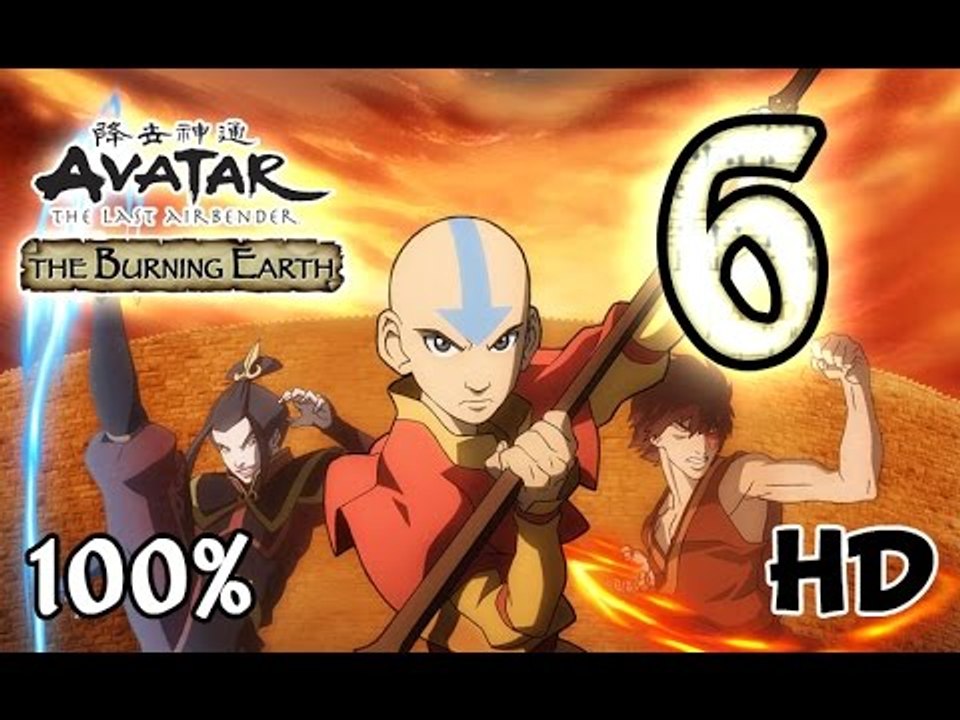 Avatar The Last Airbender: Burning Earth Walkthrough Part 6 | 100% (X360, Wii, PS2) HD
