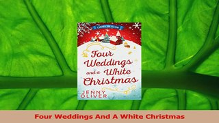 Read  Four Weddings And A White Christmas Ebook Free