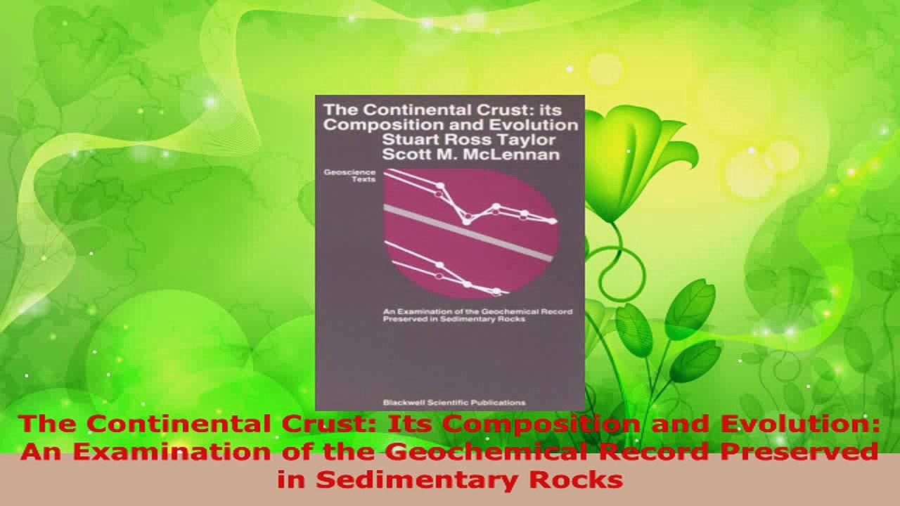PDF Download  The Continental Crust Its Composition and Evolution An Examination of the Geochemical PDF Online