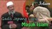 Gadis Jepang Masuk Islam Tapi Mau Makan Babi - Dr. Zakir Naik