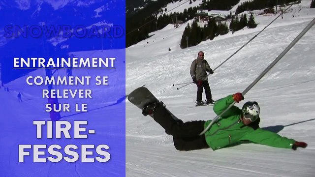 Snowboard - Comment se relever sur le tire-fesses