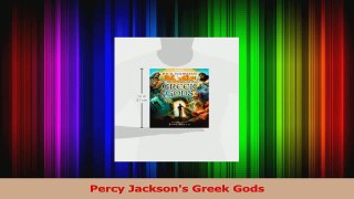 PDF Download  Percy Jacksons Greek Gods Download Full Ebook