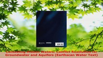 Read  Contesting Hidden Waters Conflict Resolution for Groundwater and Aquifers Earthscan Ebook Free