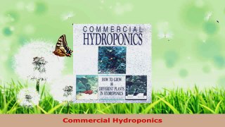 PDF Download  Commercial Hydroponics Read Online