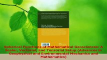 Read  Spherical Functions of Mathematical Geosciences A Scalar Vectorial and Tensorial Setup Ebook Online