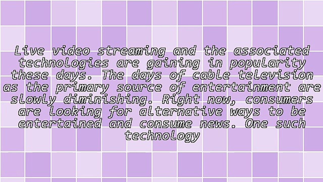 What Is Live Video Streaming?