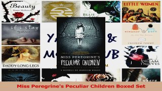 PDF Download  Miss Peregrines Peculiar Children Boxed Set PDF Online