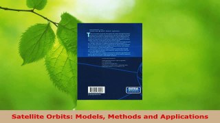 PDF Download  Satellite Orbits Models Methods and Applications Download Online