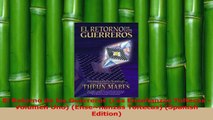 Download  El Retorno de los Guerreros Las Enseñanzas Toltecas  Volumen Uno Ensenanzas Toltecas PDF Free