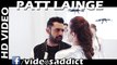 Patt Lainge Full Video - Desi Rockstar 2 | Gippy Grewal Feat.Neha Kakkar | Dr.Zeus